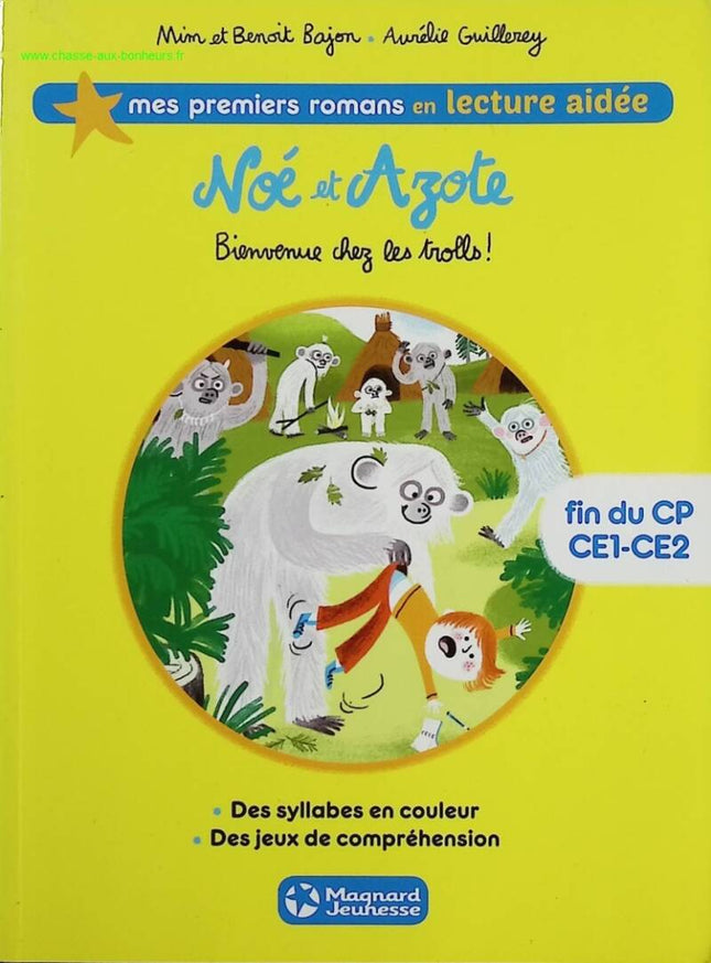 Noah and Nitrogen 3 - Welcome to the Trolls! Assisted Reading - MIM, Benoît Bajon, Aurélie Guillerey - book