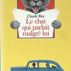 Le chat qui parlait malgré lui - Claude Roy - 1992 - livre