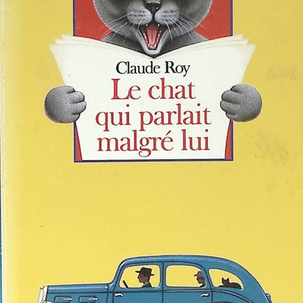 Le chat qui parlait malgré lui - Claude Roy - 1992 - livre
