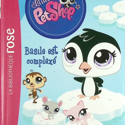 Littlest Petshop Band 2 – Basile hat einen Komplex – Bibliothèque rose – Katherine Quénot – Buch