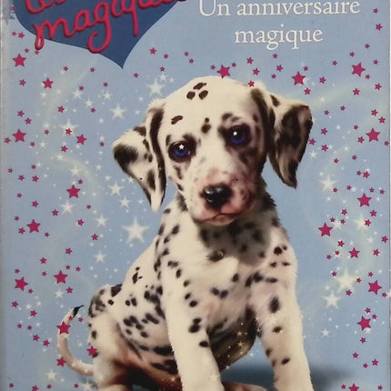 Magical Puppies Volume 5 - A Magical Birthday - Sue Bentley, Angela Swan - book