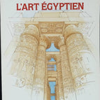 L'art égyptien - Orgogozo Chantal - livre