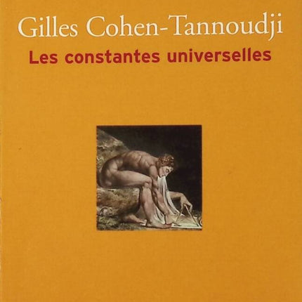 Les constantes universelles - Gilles Cohen-Tannoudji - livre