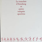 The Arenberg Trench and Other Sporting Delights - Philippe Delerm - book