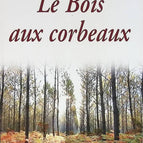 The Crow's Wood - André Fargues - book