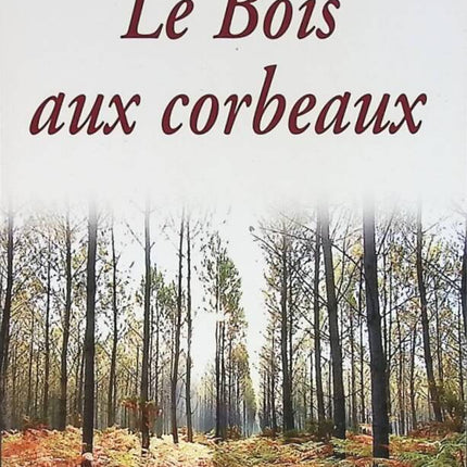 The Crow's Wood - André Fargues - book