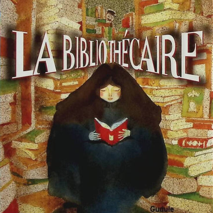 La Bibliothécaire - Gudule, Christophe Durual - Livre