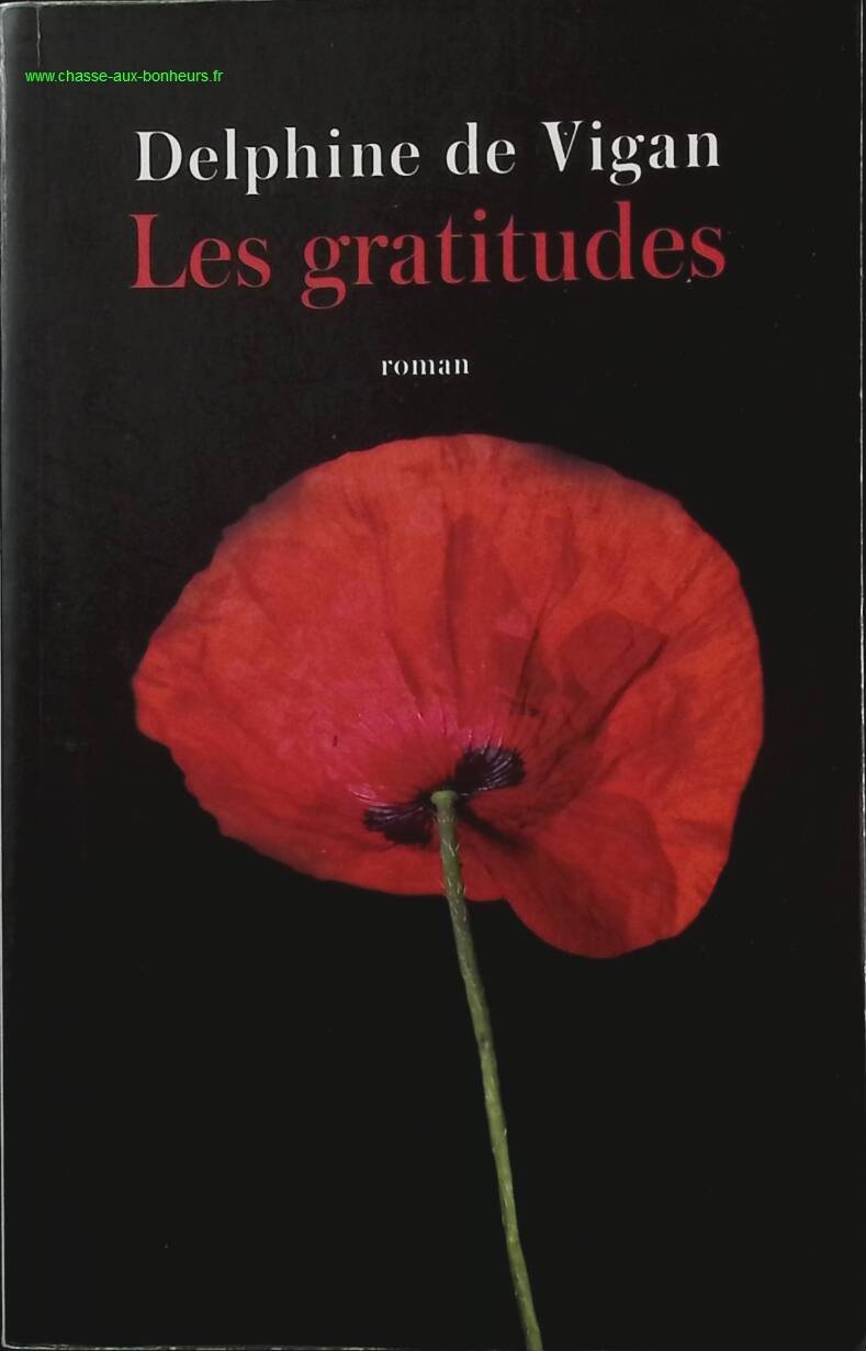 Gratitudes - Delphine de Vigan - Book