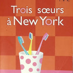 Drei Schwestern in New York - Melissa Senate - Buch