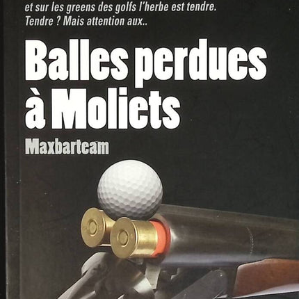 Lost Ball in Moliets - Maxbarteam - Buch