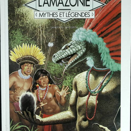 The Amazon - Myths and Legends - Danièle Küss - 1992 - book