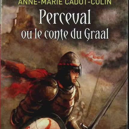 Perceval ou le conte du Graal - Anne-Marie Cadot-Colin - livre
