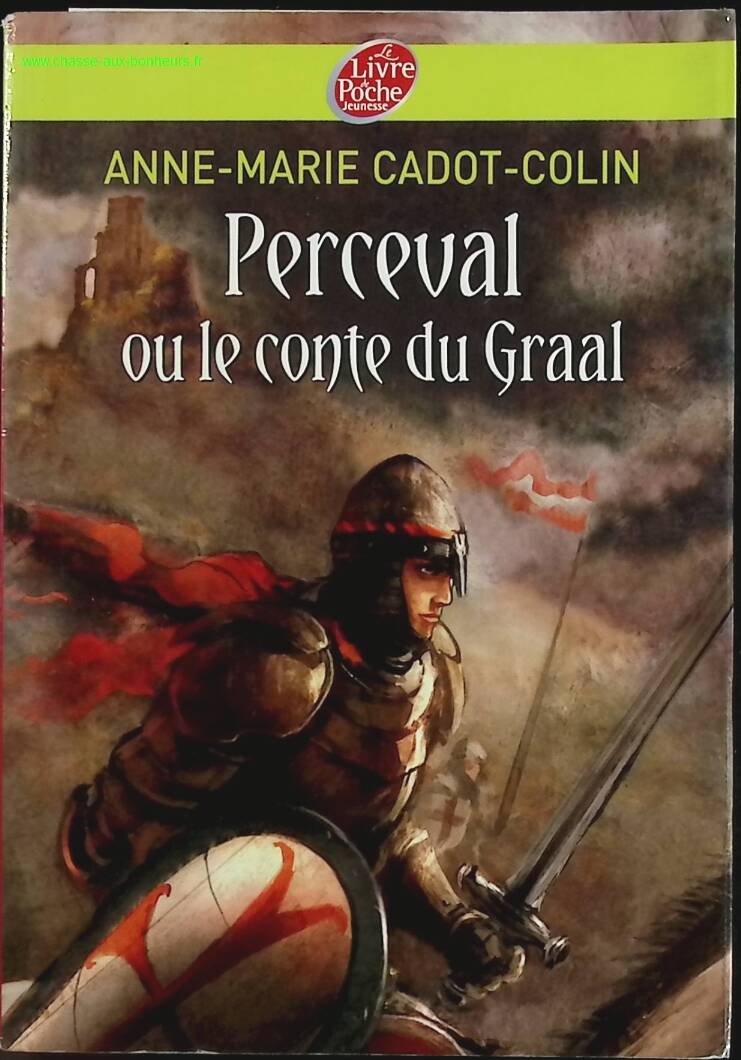 Perceval or the Tale of the Grail - Anne-Marie Cadot-Colin - book
