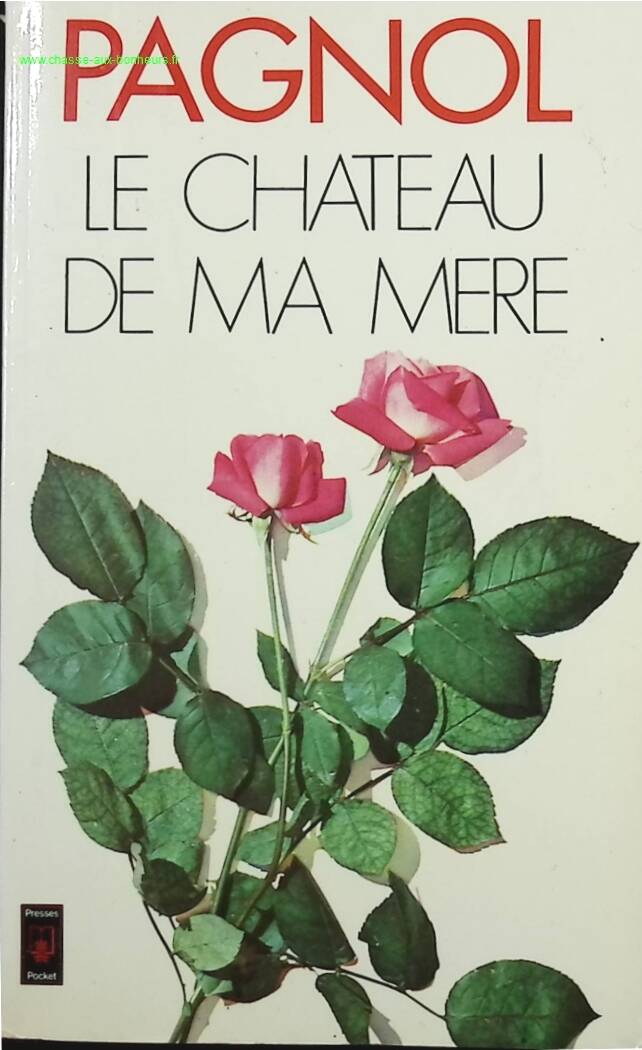 My Mother's Castle - Marcel Pagnol - book