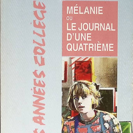 Mélanie ou, Le journal d'une quatrième - Susin Nielsen - 1994 - livre