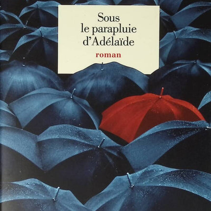 Under Adelaide's Umbrella - Romain Puértolas - 2020 - book