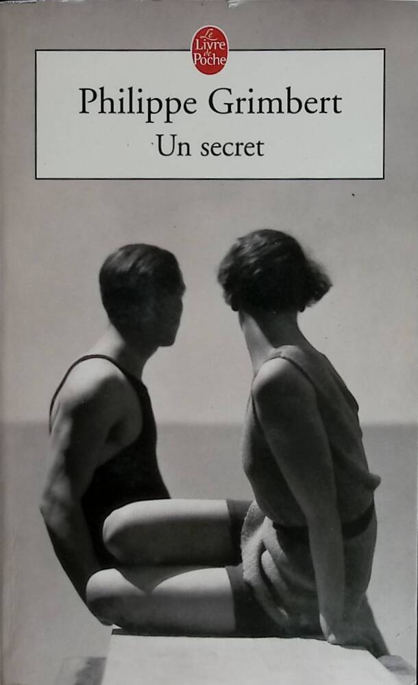 Un secret – Philippe Grimbert – roman autobiographique Seconde Guerre mondiale mémoire famille récit psychologique d’occasion - livre
