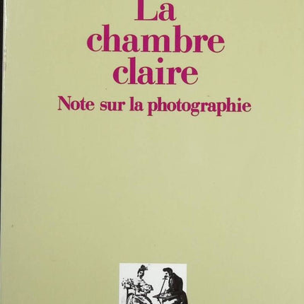 Camera Lucida - Anmerkung zur Fotografie - Roland Barthes - Buch