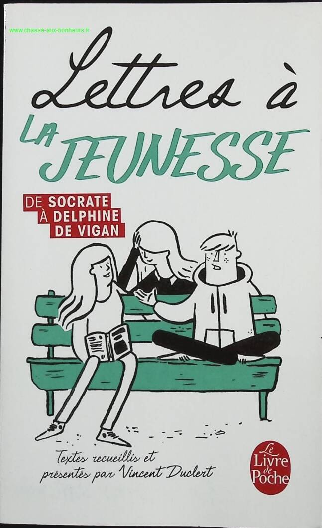Letters to Youth - From Socrates to Delphine De Vigan - Duclert Vincent - Book