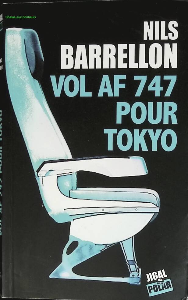 Vol AF 747 pour Tokyo - Nils Barrellon - 2022 - livre