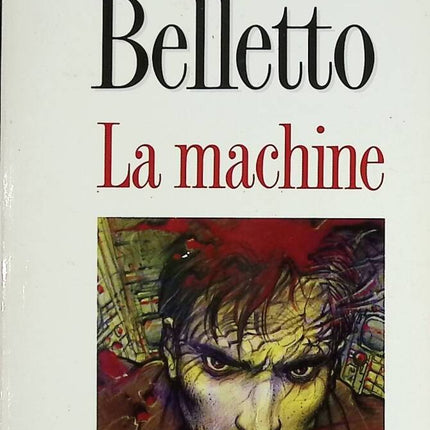 La machine - René Belletto - livre