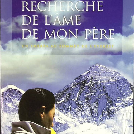 Auf der Suche nach der Seele meines Vaters - Jmaling Tenzing Norgay - Reisebuch