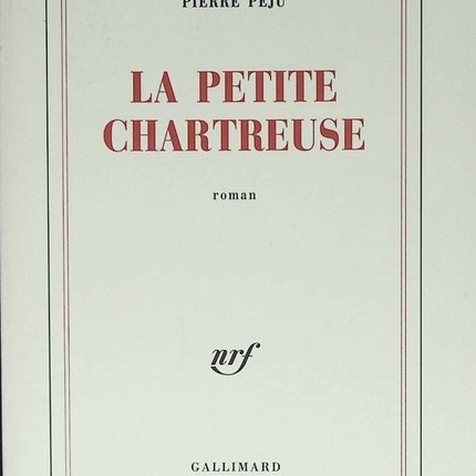 Die kleine Chartreuse - Pierre Péju - 2003 - Buch