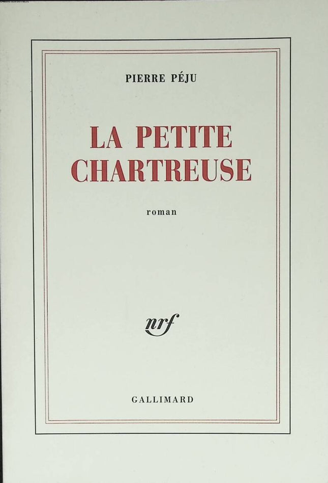 The Little Chartreuse - Pierre Péju - 2003 - book