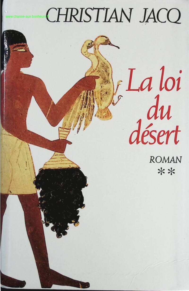 The Law of the Desert Volume 2 - Christian Jacq - book