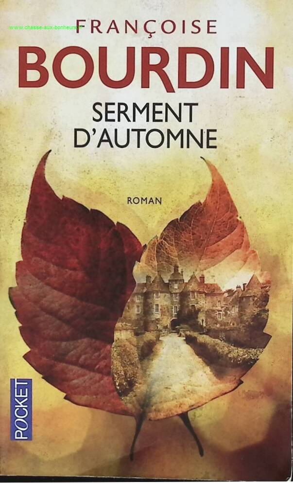 Serment d'automne - Françoise Bourdin - livre