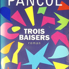 Three Kisses - Katherine Pancol - book