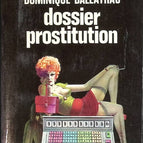 Dossier prostitution - Dallayrac Dominique - livre