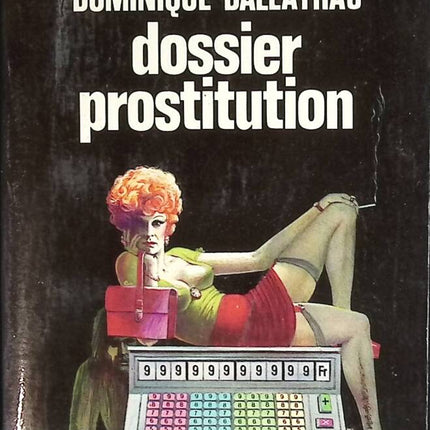Dossier prostitution - Dallayrac Dominique - livre