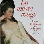 Das Spiel von Liebe und Tod 2 – Die rote Messe – Juliette Benzoni – 2001 – Buch