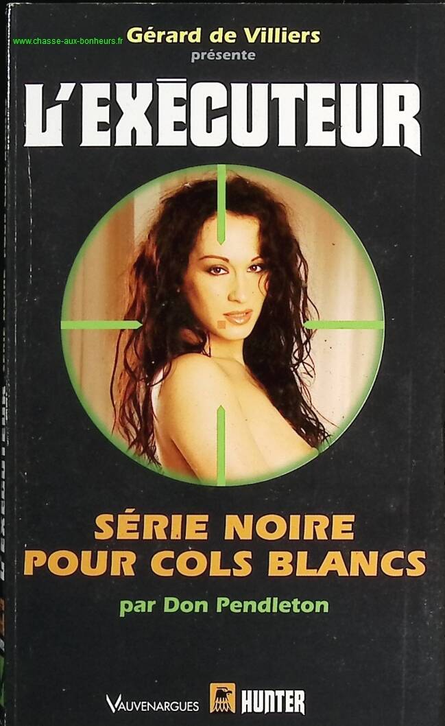 White-Collar Crime Series - The Executioner Gérard De Villers - Don Pendleton - Book