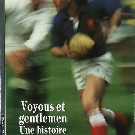 Thugs and Gentlemen - A History of Rugby - Jean Lacouture - book