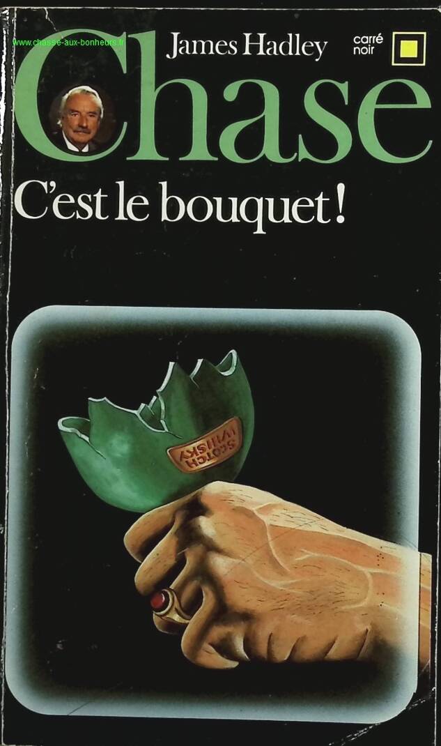 C'est le bouquet ! - James Hadley Chase - livre