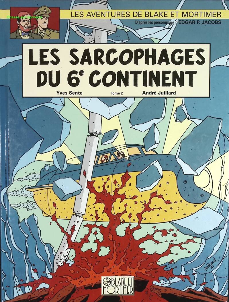 Die Sarkophage des 6. Kontinents, Band 2 - Blake &amp; Mortimer, Nr. 17 - André Juillard, Yves Sente - 2004 - Comic