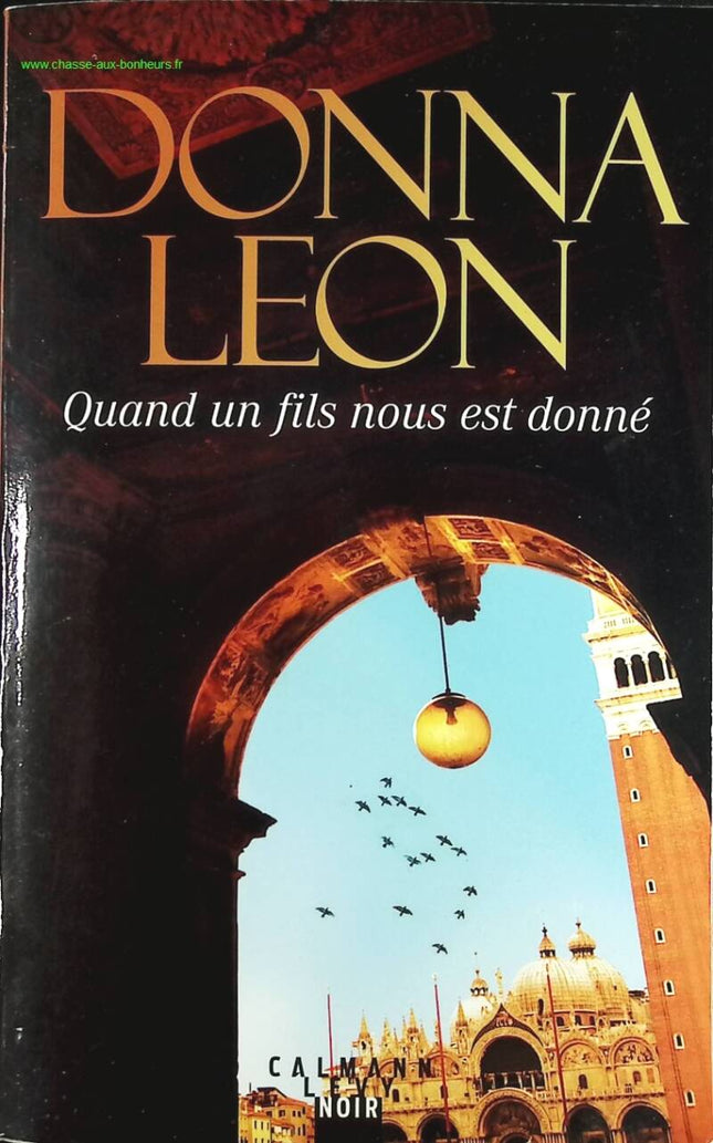 Quand un fils nous est donné - Donna Leon - livre