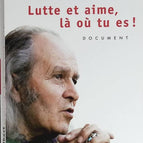 Kämpfe und liebe, wo immer du bist! - Guy Gilbert - 2011 - Buch