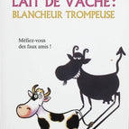 Lait de vache - Blancheur trompeuse - Anne Laroche-Walter - livre