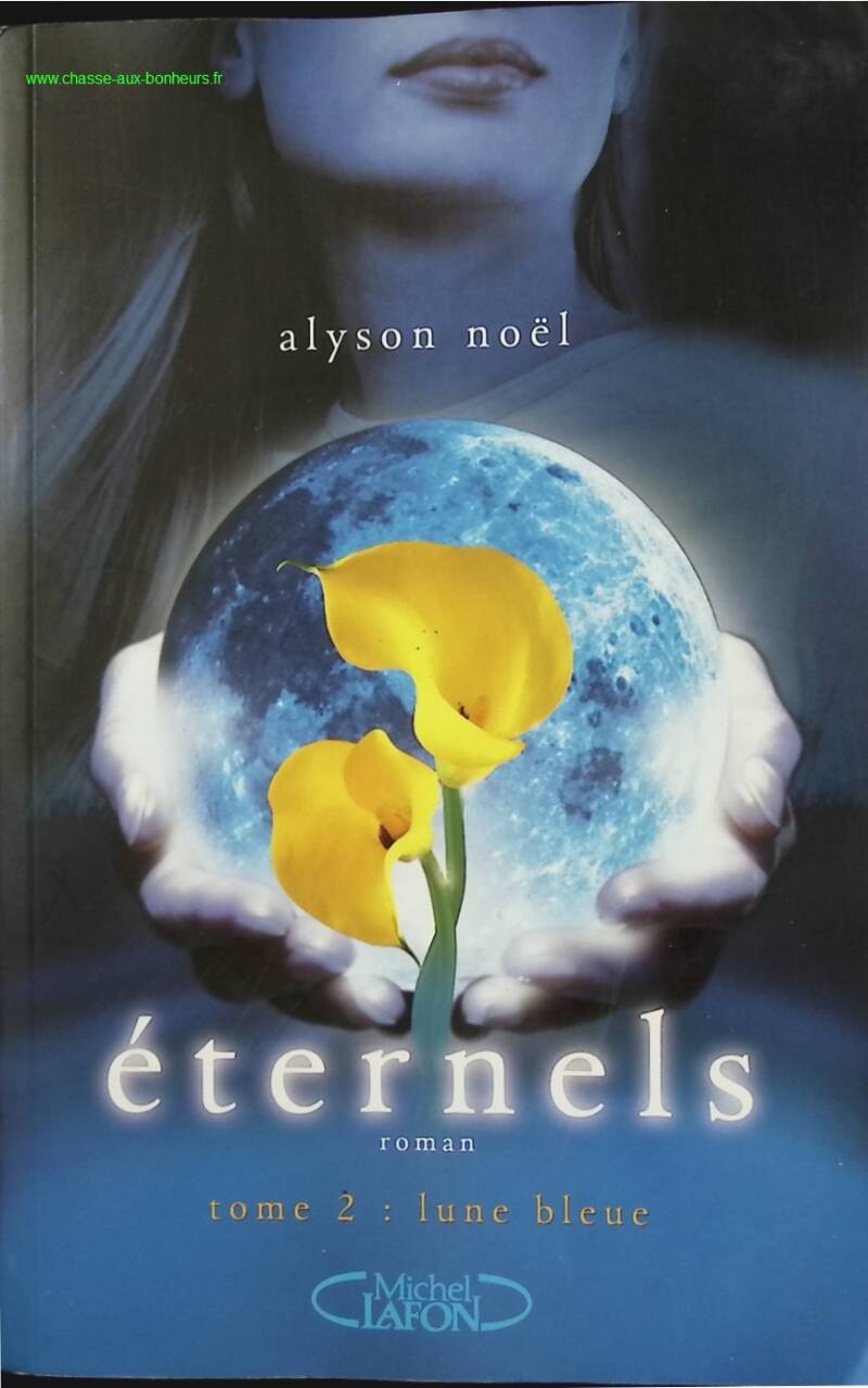 Eternals Volume 2 - Blue Moon - Alyson Noël - Book