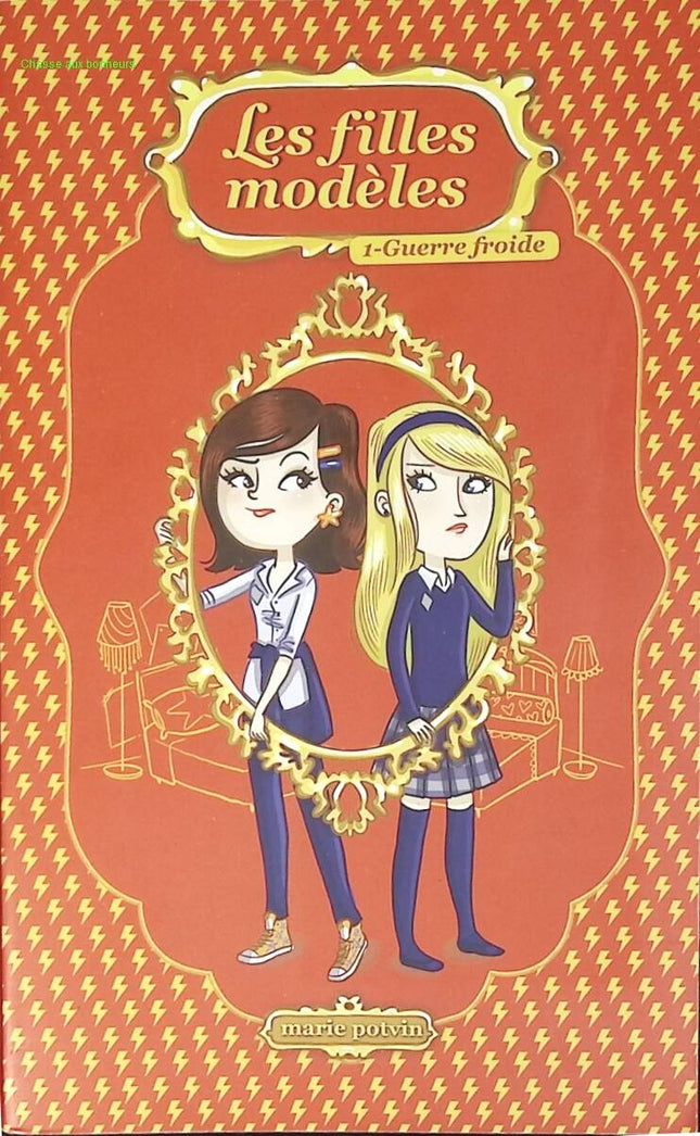 Les Filles Modèles - Tome 1 - Guerre Froide - Marie Potvin - 2019 - livre
