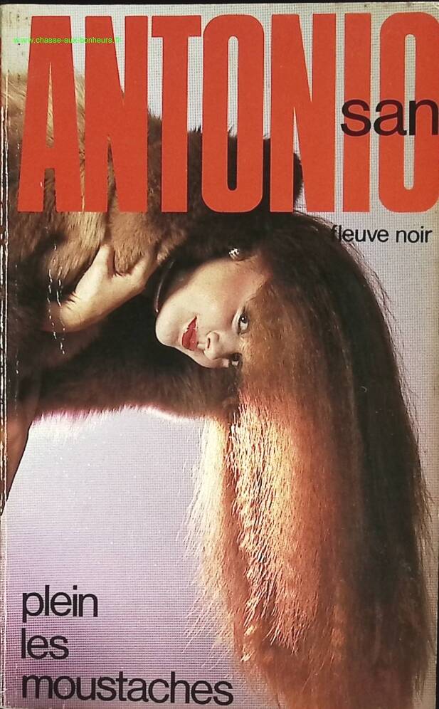 Plein Les Moustaches - San-Antonio - livre