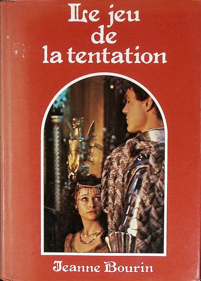 The Game of Temptation - Jeanne Bourin - 1981 - book