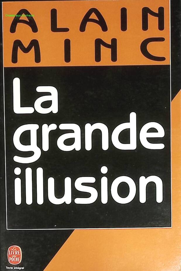 La Grande illusion - Alain Minc - livre