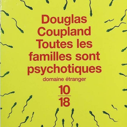 Alle Familien sind psychotisch - Douglas Coupland - Buch