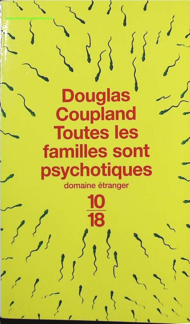 All Families Are Psychotic - Douglas Coupland - book
