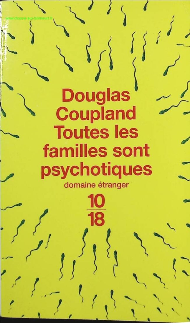 All Families Are Psychotic - Douglas Coupland - book