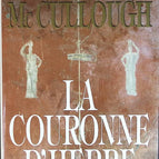 La couronne d'herbe - Collen Mc Cullough - livre